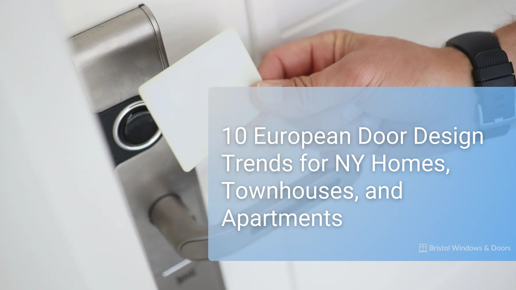 Top 10 European Door Trends for NYC Homes, Townhouses, and Apartments
