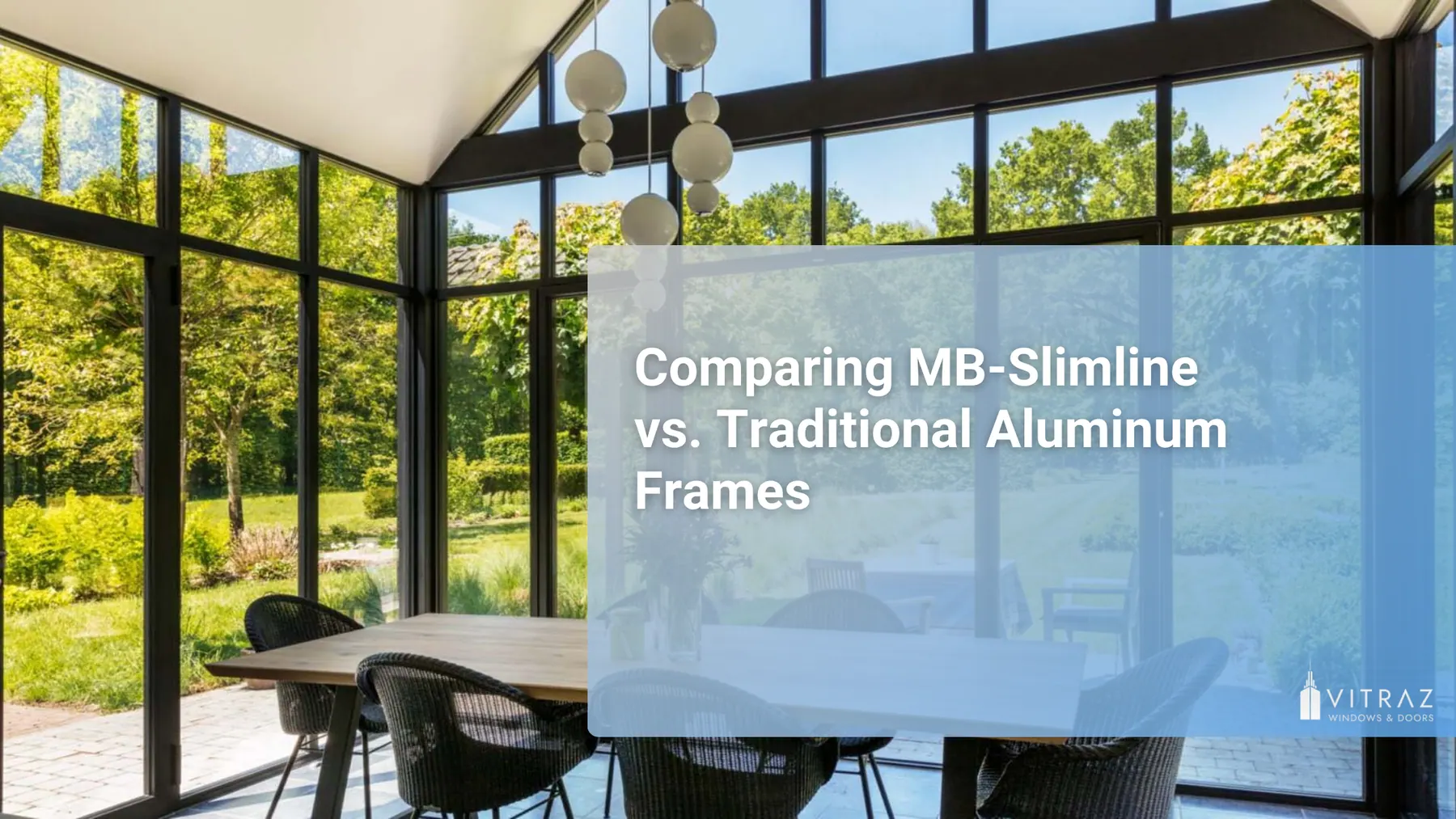 Comparing MB-Slimline vs. Traditional Aluminum Frames