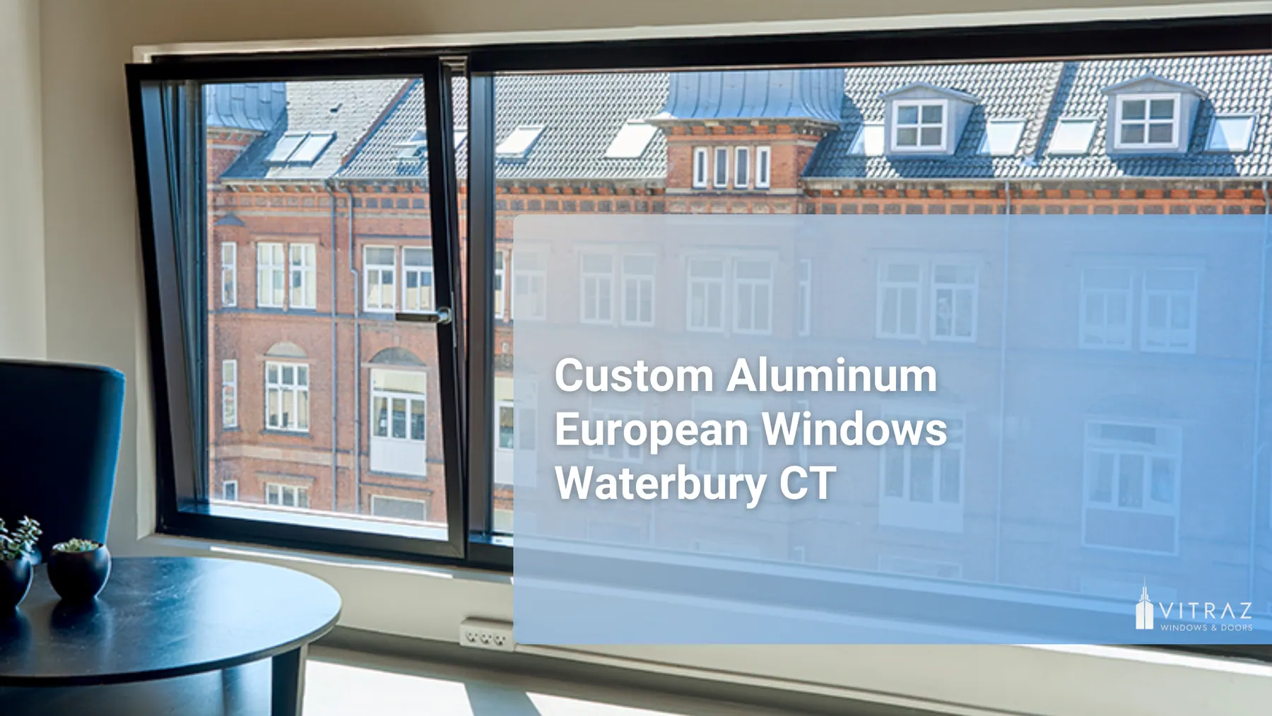 Vitraz window and door projects in Waterbury