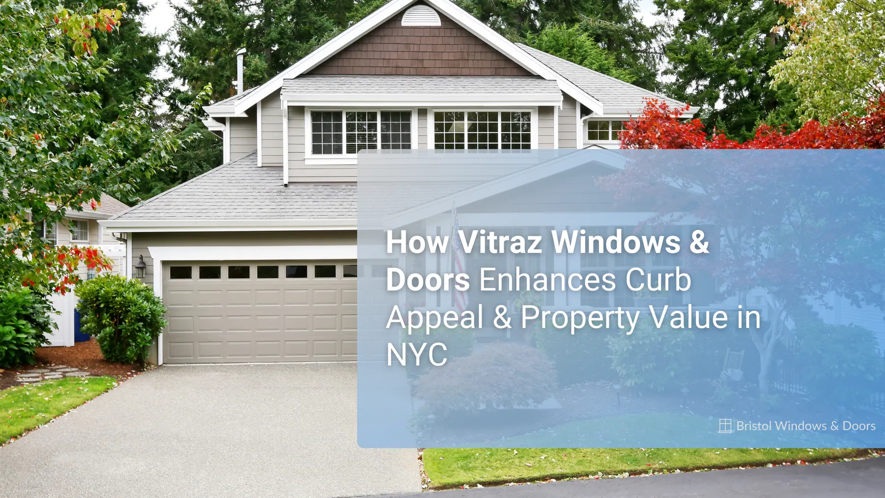 How Vitraz European Windows & Doors Enhances Curb Appeal & Property Value in NYC