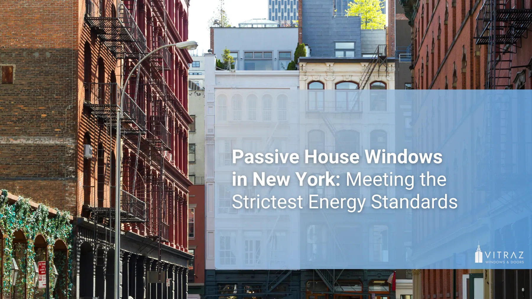 Passive House Windows in New York: Meeting the Strictest Energy Standards