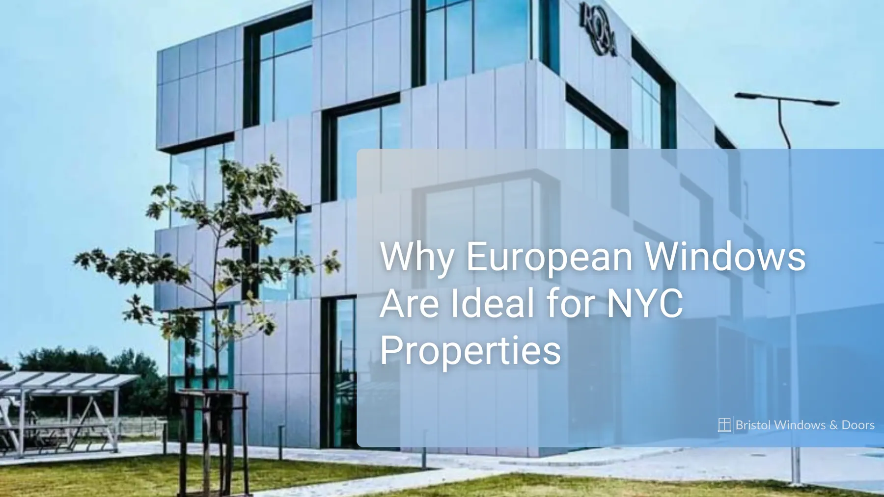 Why European Windows Are Best for NYC Properties